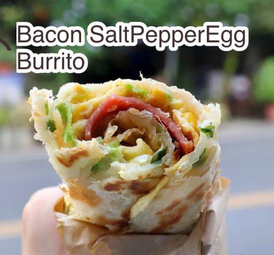 17. Bacon Salt Pepper Egg Burrito 培根胡椒鹽蛋卷餅